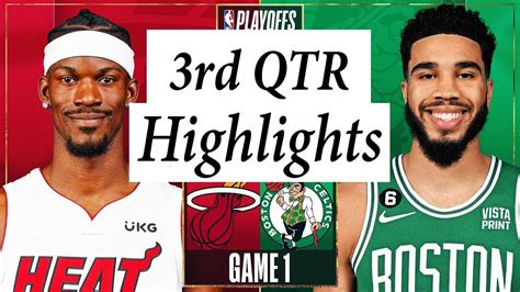 Miami Heat Vs Boston Celtics Full Highlights 3rd QTR May 17 2022