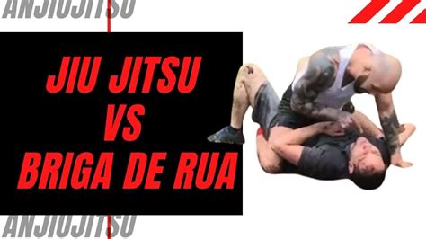 Jiu Jitsu X Briga De Rua Importante Treinar A Defesa Pessoal