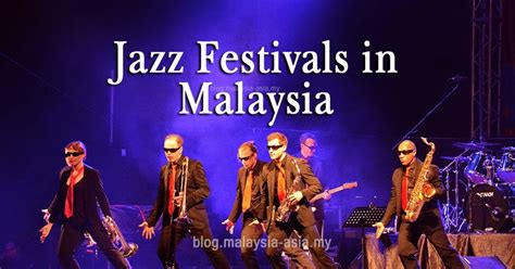 Jazz Festivals in Malaysia