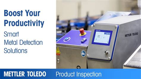 Boost Your Productivity With METTLER TOLEDO Smart Metal Detection