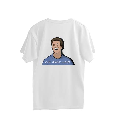 Chandler Bing Oversized T-Shirt (Both Sides) - Wittee