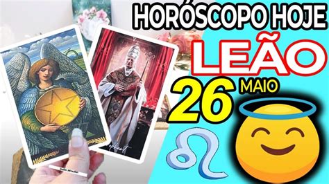 😲tremenda Recompensa Do CÉu🙏🙌 Leão ♌ 26 Maio 2024 Horoscopo Do Dia De