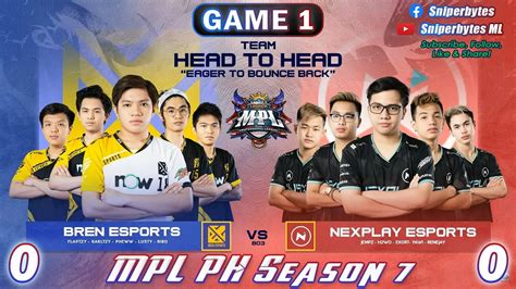 GAME 1 Bren Esports VS Nexplay Esports MPL PH S7 Week 1 Day 3