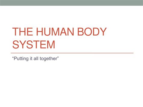 Ppt The Human Body System Powerpoint Presentation Free Download Id