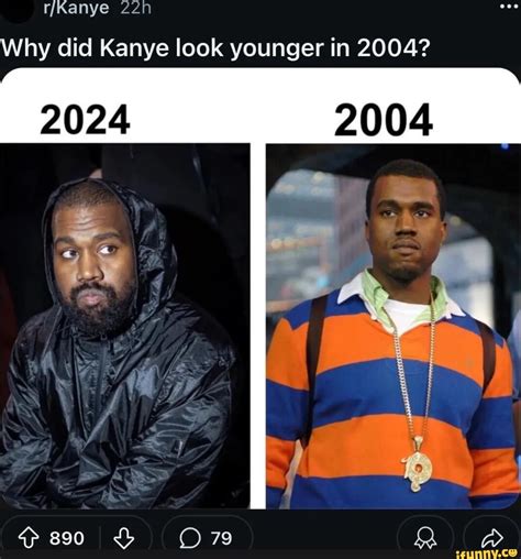 Rjkanye Why Did Kanye Look Younger In 2004 2004 An I 79 Ifunny