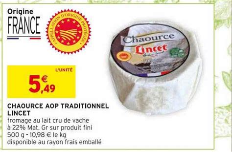 Promo Chaource Aop Traditionnel Lincet chez Intermarché Contact