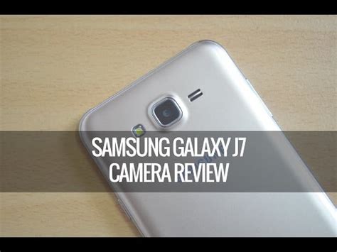 Samsung Galaxy J7 Camera Review | Techniqued | mobile