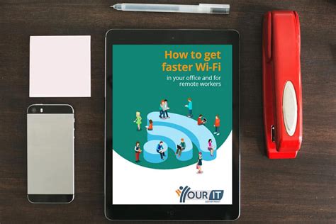 How To Get Faster Wi Fi In Your Office And For Remote Workers Your