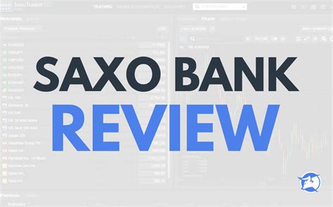 Saxo Bank Broker Review A Trustworthy Forex Broker