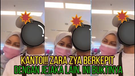 Kantoi Zara Zya Berkepit Dengan Jejaka Lain Ini Buktinya Youtube