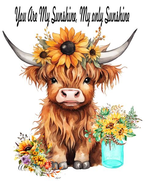 Highland Cow Sunflowers You Are My Sunshine Png Download Door Png