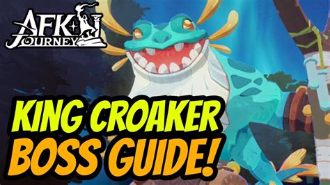 Updated King Croaker Boss Guide For New Season Afk Journey Dream Realm