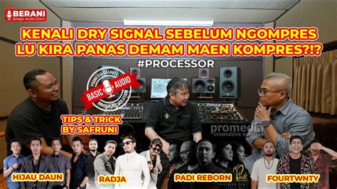 Basic Audio Dynamic Processor Perjumpaan Guru Murid Berujung