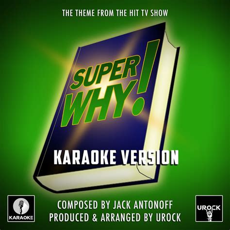 ‎Super Why! (From "Super Why!") [Karaoke Version] - Single by Urock ...