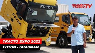 Tracto Camiones USA Foton Shacman Tracto Expo 2022 Doovi