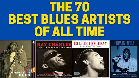 The 70 Best Blues Artists Of All Time