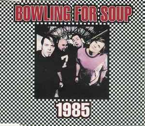 Bowling For Soup - 1985 (2004, CD) | Discogs