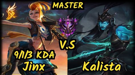 Raydere JINX Vs KALISTA 9 1 3 KDA BOTTOM ADC GAMEPLAY OC Ranked