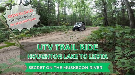 UTV Trail Ride From Houghton Lake To Leota Michigan YouTube