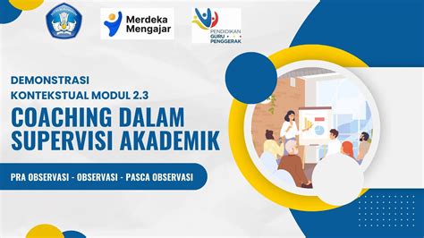 DEMONSTRASI KONTEKSTUAL MODUL 2 3 PRAKTIK COACHING SUPERVISI YouTube