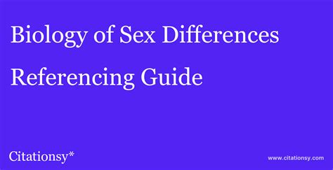 Biology Of Sex Differences Referencing Guide · Biology Of Sex Differences Citation Updated Jan