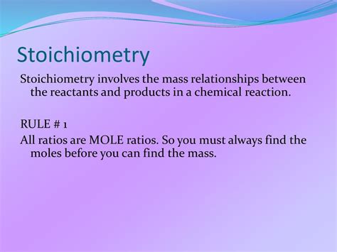 Stoichiometry Stoichiometry Involves The Mass Relationships Between The Reactants And Products