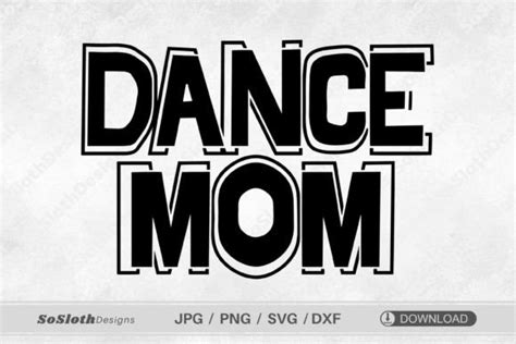 Dance Mom Svg Sports Mom Svg Graphic By Soslothdesigns · Creative Fabrica