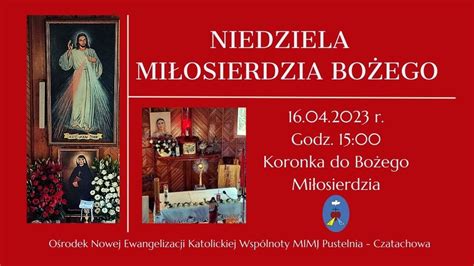 Koronka do Bożego Miłosierdzia Transmisja Online Catachowa 16 04 2023