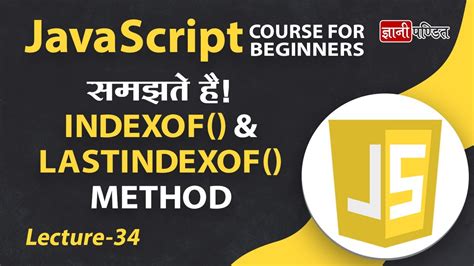 Javascript String Indexof Lecture 34 Javascript For Beginners Youtube