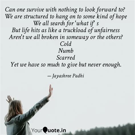 Can One Survive With Noth Quotes Writings By Jayashree Padhi