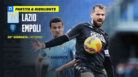 Lazio Empoli Video Highlights Gol E Sintesi Partita Dazn News It