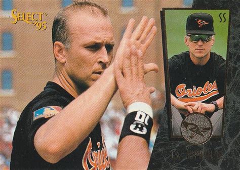 1995 Select 1 Cal Ripken Jr Trading Card Database