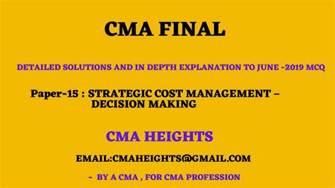 Detailed Solutions And Explanation To June Mcq Strategic Cost