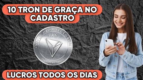 CADASTRE SE E GANHE TRON TODOS OS DIAS NOVA MINERADORA GRATUITA