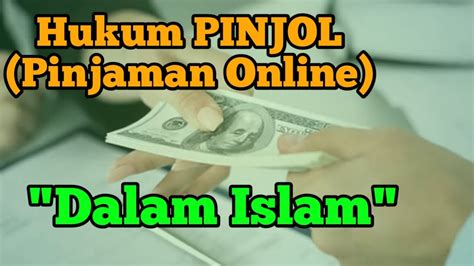 Hukum Pinjol Dalam Islam Youtube