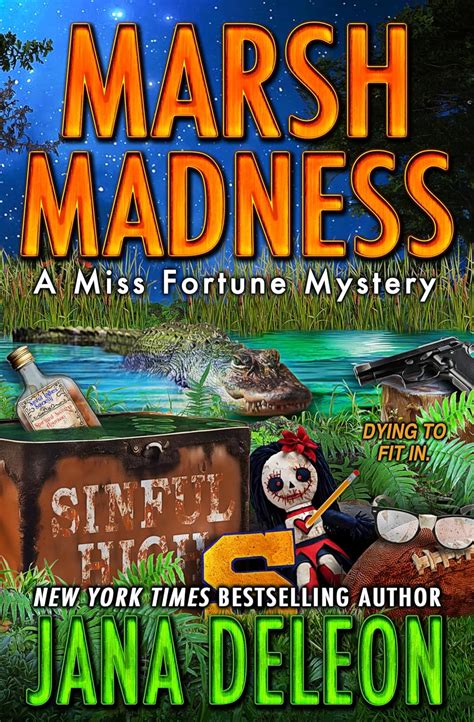 Marsh Madness Miss Fortune Mysteries Book Kindle Edition By