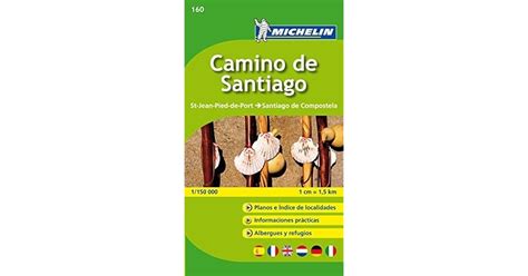 Michelin Guide To Camino De Santiago By Guides Touristiques Michelin