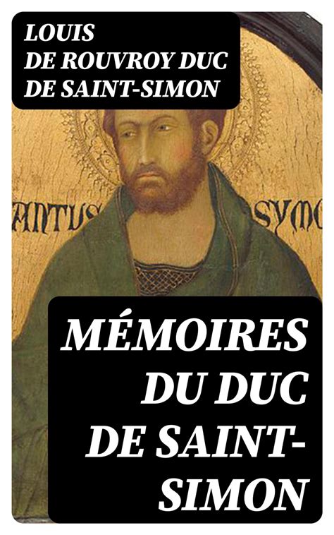 Le Duc De Saint Simon Comte De La Ferta C Vidame 1