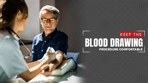 blood drawing procedure  comfortable   guide