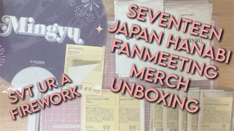 Seventeen Hanabi Japan Fanmeeting Merch Unboxing Youtube