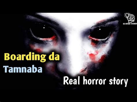 Boarding Da Tamnaba Real Horror Story RRFactsManipur YouTube