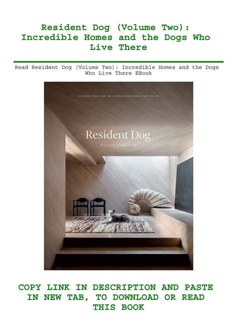 Read Resident Dog (Volume Two) Incredible Homes and the Dogs Who Live