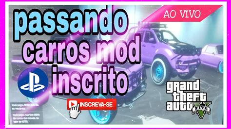 Passando Carros Mod Para Os Inscrito Do Canal Youtube