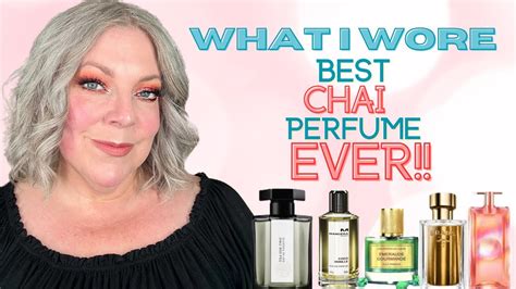 Best Chai Fragrance Ever What Perfumes I Wore This Week I Smelled