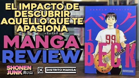 Beck Edici N En Tomo Manga Review Distrito Manga Mx Youtube