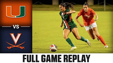 Miami Vs Virginia Full Match Replay Acc Women S Soccer Youtube