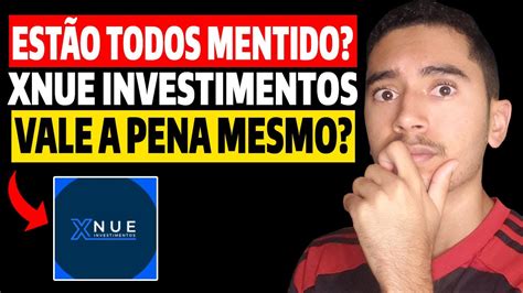 Xnue Investimentos Golpe Xnue Investimentos Funciona Xnue