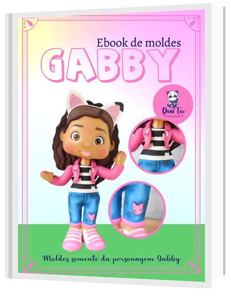 Ebook De Moldes Da Gabby Daniteo Artesanato