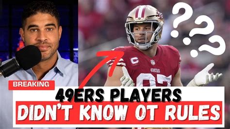 49ers Players Claim They Didnt Know Ot Rules Brandon Mason Show