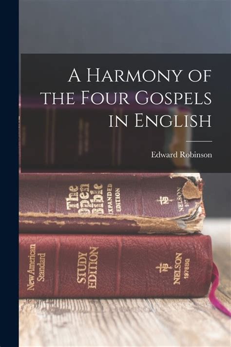 A Harmony Of The Four Gospels In English Paperback